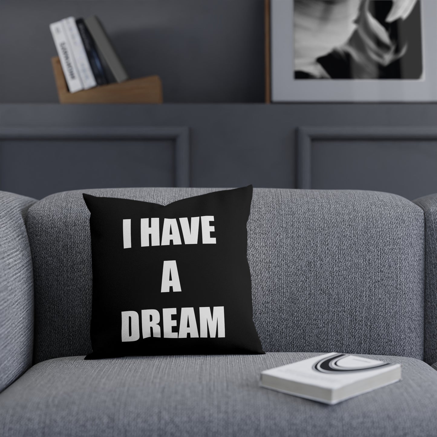 Black "I HAVE A DREAM" Cushion