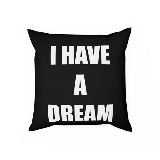 Black "I HAVE A DREAM" Cushion