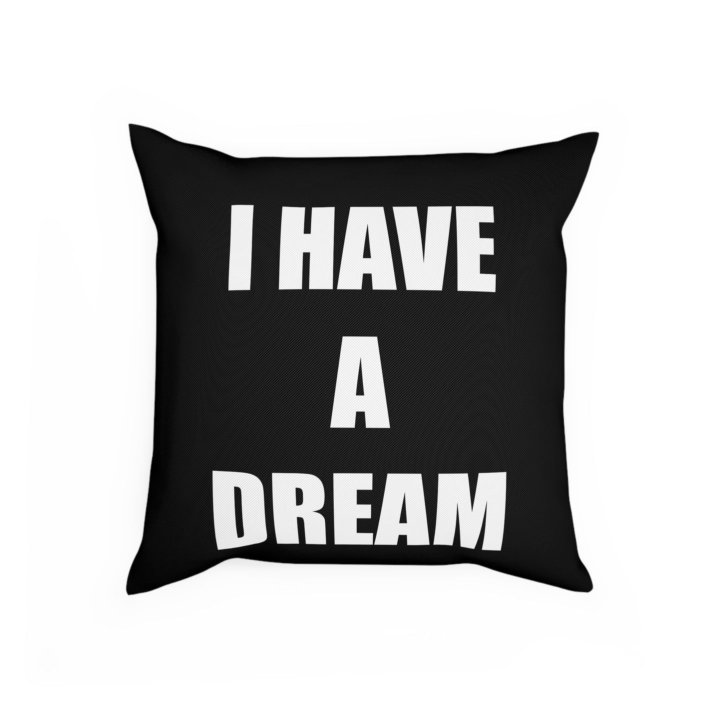 I HAVE A DREAM Cushion